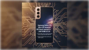 Samsung Galaxy S24 Ultra All Variants Frp Reset Android 16 Sm S928bue0 Feature